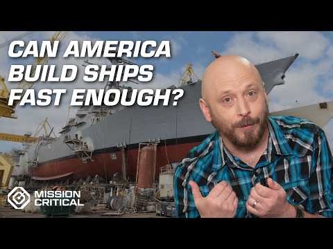 Can America build ships fast enough?
