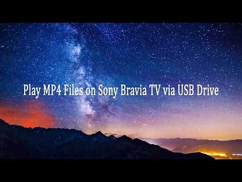 Play MP4 Files on Sony Bravia TV via USB Drive