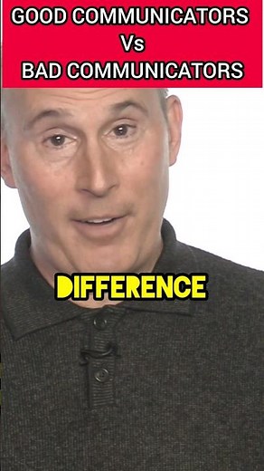 Good Communicators Versus Bad Communicators