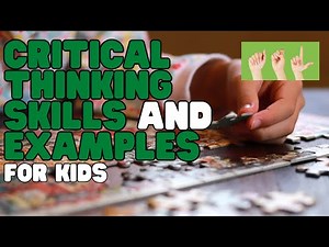 ASL Critical Thinking Skills and Examples for Kids