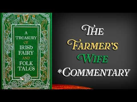 The Farmer's Wife - Commentary - A Treasury of Irish Fairy and Folk Tales