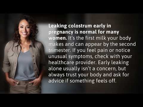 Is Leaking Colostrum Early in Pregnancy Safe?