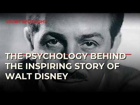 The psychology behind The inspiring story of Walt Disney
