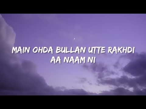 Surmedani Lyrics Jyotica Tangri & Noor hahal Bajre Da Sitta Ammy Virk Tania