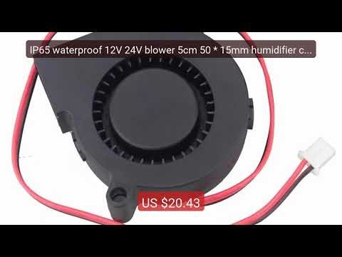IP65 waterproof 12V 24V blower 5cm 50 * 15mm humidifier centrifugal... — Top Rated 2026 | Buy Now!
