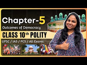 Polity NCERT Class 10 Chapter 5 Outcomes of Democracy | Class 10 Civics Chapter 5 | CBSE | NCERT