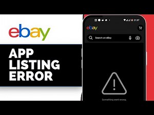How To Fix And Solve eBay App Listing Error (2025)