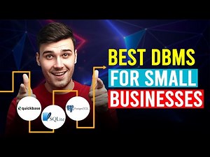 Best Database Management Systems For Small Business (Which Is The Best Database Management Systems?)