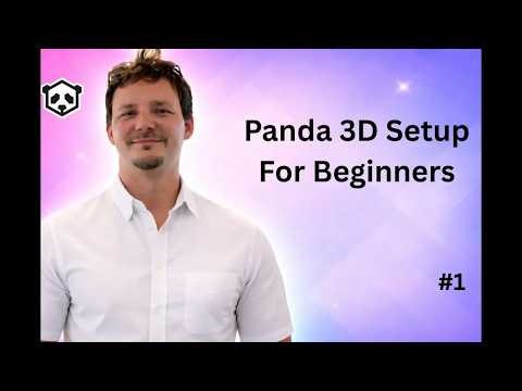 Panda3D Setup for Beginners | Panda3D Beginner Series #1