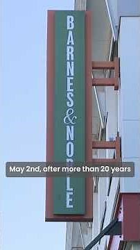 This Barnes & Noble location pens its final chapter