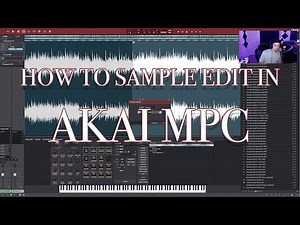AKAI MPC TUTORIAL - HOW TO USE SAMPLE EDIT