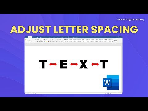 How to Adjust Letter Spacing in Microsoft Word [2025] | The Knowledge Academy
