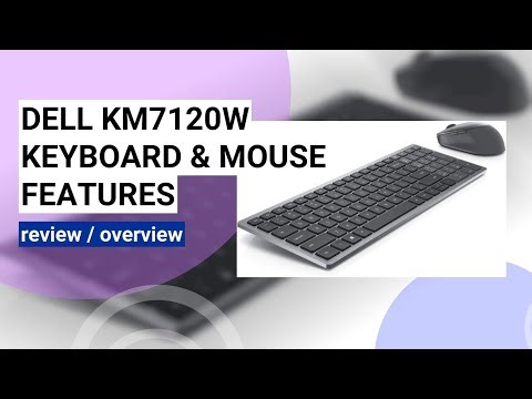 Review: Dell KM7120W Wireless Keyboard & Mouse Combo