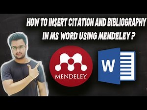 How to insert citation and bibliography in MS Word using Mendeley?