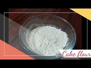 How to make Cake flour/Cake flour recipe