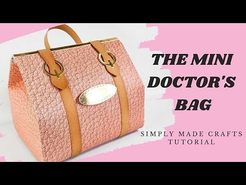 Mini Doctors Bag Tutorial | Simply Made Crafts
