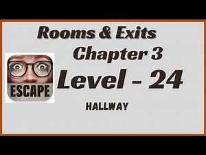 🔍 Rooms and Exits Hallway | Chapter 3 Level 24 Walkthrough 🧩