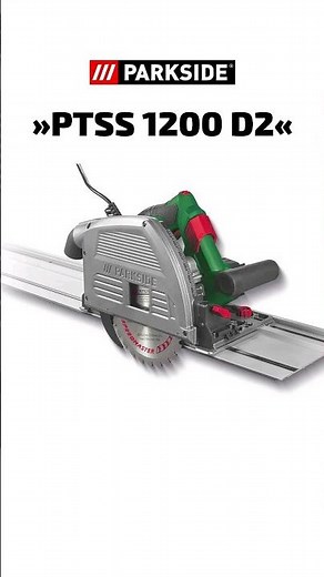 PARKSIDE plunge saw »PTSS 1200 D2«, 1200 W, with guide rail 🛠️💪#parkside
