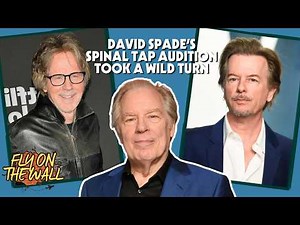 David Spade’s Spinal Tap Audition Took a WILD Turn | Fly on the Wall