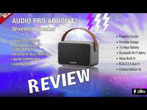 Audio Pro Addon T3+ Review | Portable Wireless Speaker | Powerful Sound & Long Battery