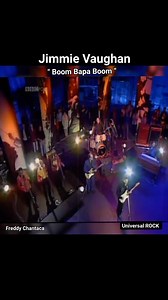 15K views · 566 reactions | Jimmie Vaughan " Boom Bapa Boom " | Universal Rock | Facebook