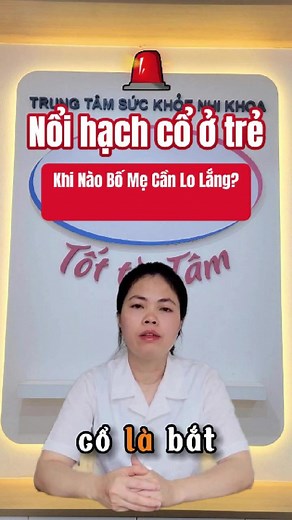 Trẻ bị nổi hạch cổ là bị sao. một vấn đề rất nhiều ba mẹ quan tâm. #hachco #trenoihachco #hạchcổ