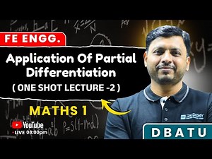 Application Of Partial Differentiation Maths-1 One Shot Lecture 2 | FE Engg. | DBATU | PRANAV SIR