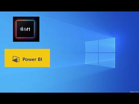 Install Windows and Power BI on Mac M1 2021