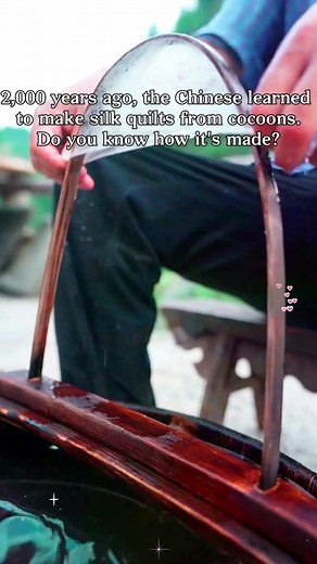 2,000 years ago,the Chinese leaned to make silk quilts from cocoons.#learnontiktok #handmade #handcraft #culture #chineseculture