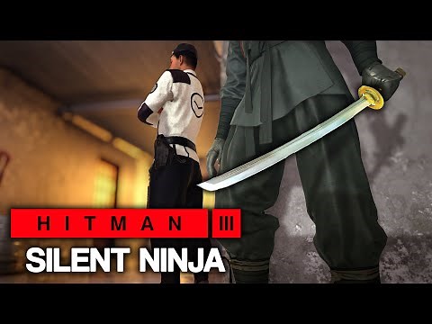 HITMAN™ 3 - Silent Ninja (Silent Assassin)