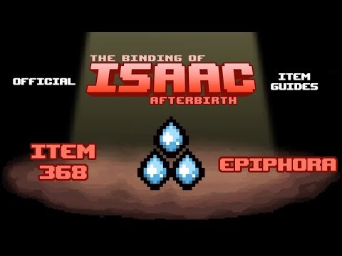 The Binding of Isaac - Item Guides No. 368: Epiphora