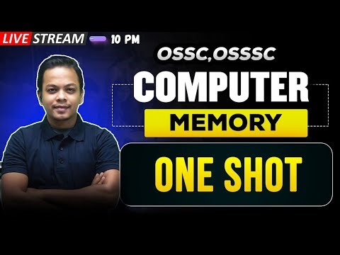 Computer Memory – Complete Theory + MCQ in One Video | OSSC CGL, RI, AMIN, ICDS One-Shot