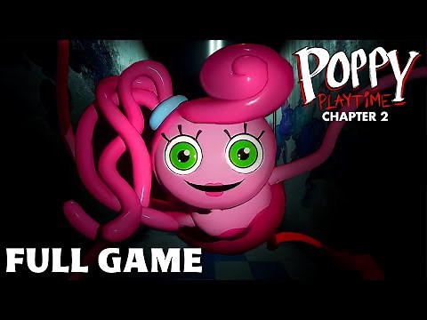 Poppy Playtime Chapter 2 - FULL GAME [NO COMMENTARY]