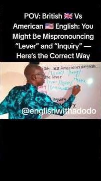 Lever, Inquiry & Enquiry Pronunciation: British🇬🇧 vs American 🇺🇸 English Explained @englishwithadodo