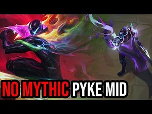 PYKE MID NO MYTHIC ?!?!