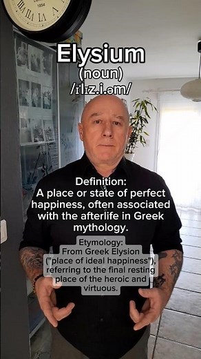 Elysium! English Pronunciation, Meaning, Synonyms, Etymology, and Examples!