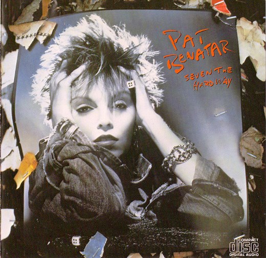 Pat Benatar - Seven The Hard Way