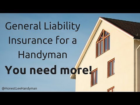 Handyman general liability insurance needs