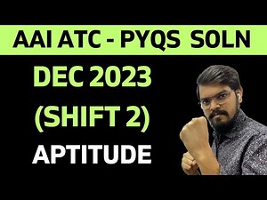 [AAI ATC 2025] Previous Year Question paper - Solution (AAI ATC 2023 - Dec Shift 2) | Aptitude