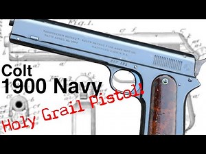 Colt Model 1900 Navy | Collector's Guide