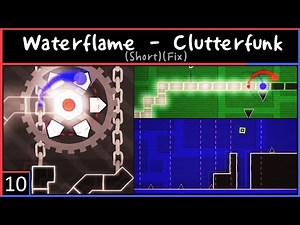 [Adofai Custom Lvl10] Waterflame - Clutterfunk (Short) (All Strict Clear) (Map by Edtior AlriC)