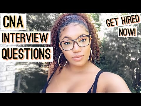 how to prepare for your cna interview-Cna interview questions and tips