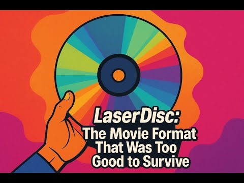 LaserDisc: The Movie Format That Was Too Good to Survive