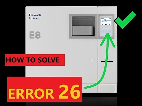 HOW TO SOLVE ERROR E26 on autoclave EURONDA E8, E9, E10, EXL