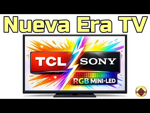The FUTURE of TELEVISIONS / TCL BUYS SONY and the RGB Mini LED that will change the image forever
