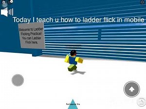 How to ladder flick in mobile! | Roblox