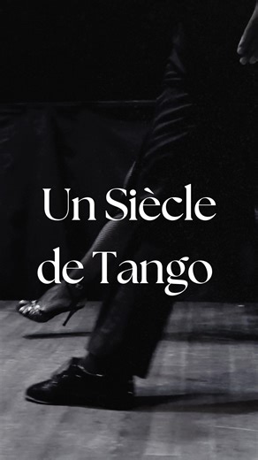 Tango: Un Siècle de Tango arrive bientôt au Québec!