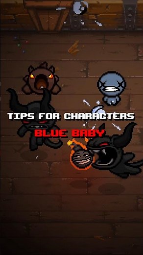 Tips for playing blue baby in tboi