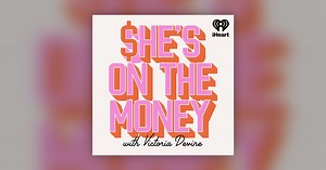 What Is A Lot  Of Money? - She's On The Money
