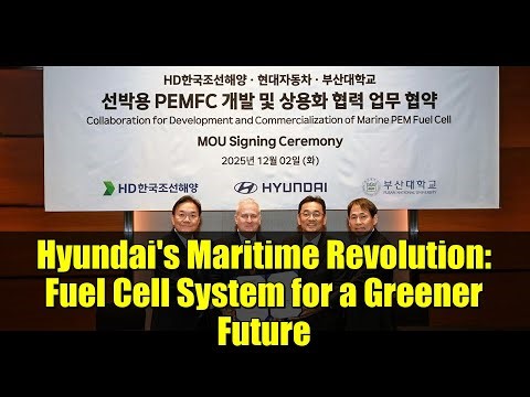Hyundai's Maritime Revolution: Fuel Cell System for a Greener Future